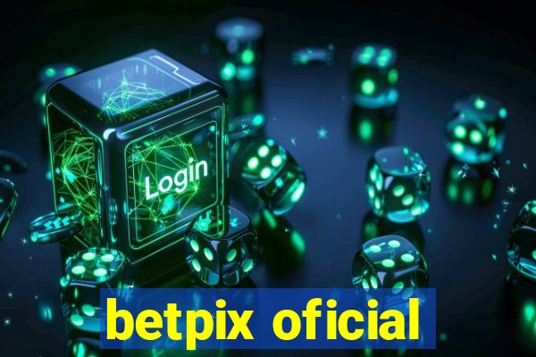 betpix oficial